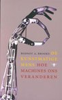 Dutch De Kunstmatige Mens: Hoe Machines Ons Veranderen book cover
